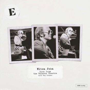 ELTON JOHN - Live From the Rainbow Theatre With Ray Cooper (180g Vinyl LP)